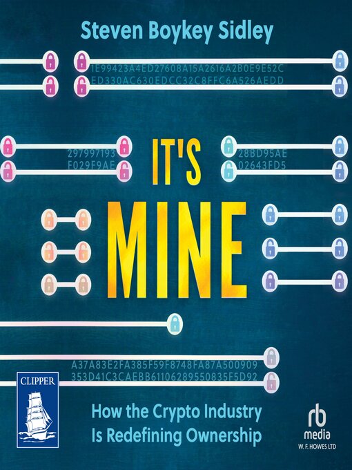 Title details for It's Mine by Steven Boykey Sidley - Available